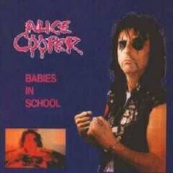 Alice Cooper : Babies in School